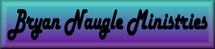 Bryan Naugle Ministries